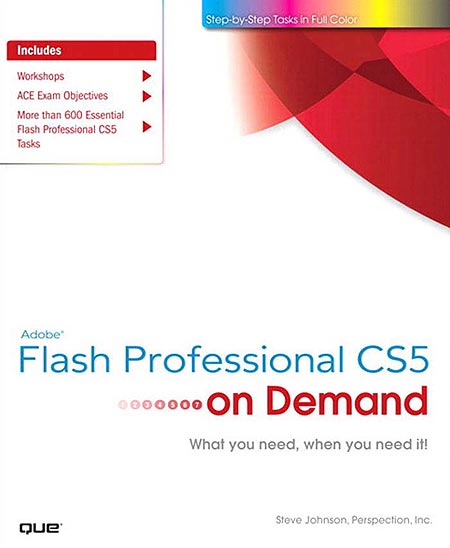Adobe Flash Professional CS5 on Demand By Steve Johnson