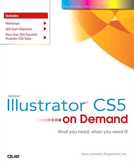 Adobe Illustrator CS5 on Demand By Steve Johnson