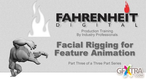 Fahrenheit - Facial Rigging for Feature Animation, Maya