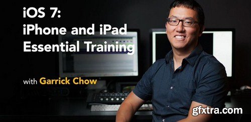 iOS 7: iPhone and iPad Essential Training