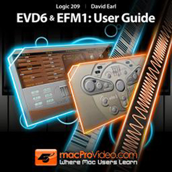 MacProVideo Logic 209 EVD6 and EFM1 User Guide TUTORiAL