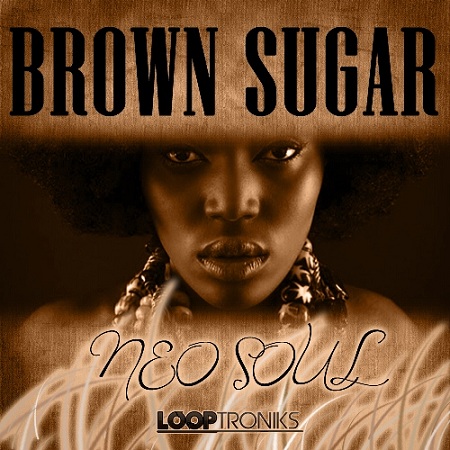 Looptroniks Brown Sugar Neo Soul WAV MIDI
