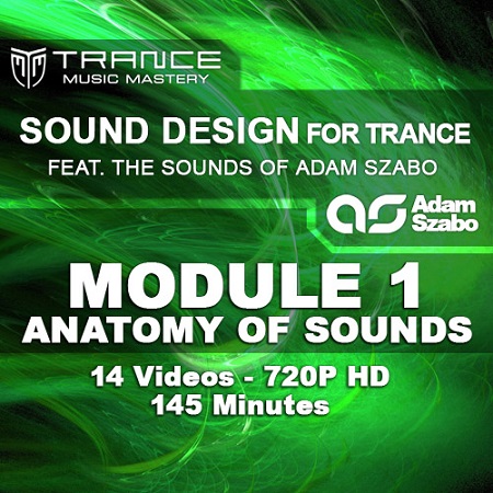Trance Music Mastery Sound Design For Trance Module 1 Anatomy of Sound TUTORiAL-SYNTHiC4TE