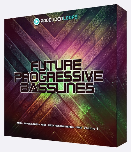 Producer Loops Future Progressive Basslines Vol 1 MULTiFORMAT-DISCOVER