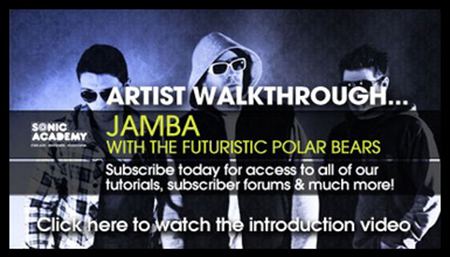 Sonic Academy Artist Walkthrough Futuristic Polar Bears Jamba TUTORiAL-SYNTHiC4TE