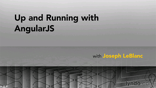 Up and Running with AngularJS