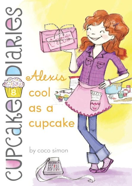 Alexis Cool as a Cupcake (Cupcake Diaries, Book 8)